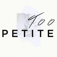 Too Petite